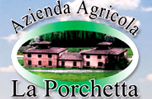 AZIENDA AGRICOLA “LA PORCHETTA”