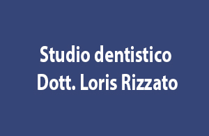 STUDIO DENTISTICO DOTT. LORIS RIZZATO