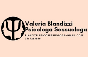 PSICOLOGA SESSUOLOGA DR.SSA BLANDIZZI VALERIA