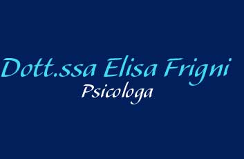 PSICOLOGO dr.ssa ELISA FRIGNI