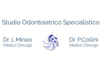 STUDIO ODONTOIATRICO SPECIALISTICO Dr. L. Mineo & P. Collini