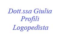 Dott.ssa GIULIA PROFILI <br>Logopedista
